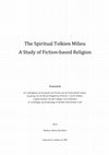 Research paper thumbnail of 2014 The Spiritual Tolkien Milieu: A Study of Fiction‐based Religion (full text)