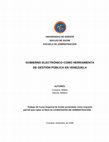 Research paper thumbnail of UNIVERSIDAD DE ORIENTE NÚCLEO DE SUCRE GOBIERNO ELECTRÓNICO COMO HERRAMIENTA DE GESTIÒN PÚBLICA EN VENEZUELA