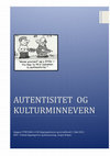 Research paper thumbnail of Autentisitet og Kulturminnevern