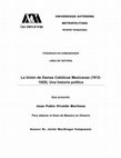 Research paper thumbnail of La Unión de Damas Católicas Mexicanas (1912-1929). Una historia política