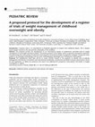 Research paper thumbnail of A proposed protocol for the development of a register of trials of weight management of childhood overweight and obesity