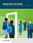 Research paper thumbnail of LGBTQ YOUTH OF COLOR: Discipline Disparities, School Push-Out, and the School-to-Prison Pipeline (co-authored)