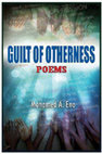 Research paper thumbnail of Guilt of Otherness: Poems