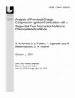 Research paper thumbnail of Analysis of Premixed Charge Compression Ignition Combustion with a Sequential Fluid Mechanics-Multizone Chemical Kinetics Model