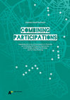 Research paper thumbnail of Combining Participations. Expanding the Locus of Participatory E‐Planning by Combining Participatory Approaches in the Design of Digital Technology and in Urban Planning