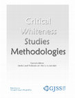 Research paper thumbnail of Dr. Linda Lund Pedersen and Dr. Barbara Samaluk eds. Critical Whiteness Studies Methodologies