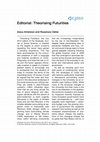 Research paper thumbnail of Editorial, Theorizing Futurities, Dr. Alexa Athelstan and Dr. Rosemary Deller