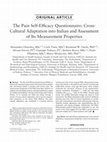 Research paper thumbnail of The Pain Self-Efficacy Questionnaire: Cross-Cultural Adaptation into Italian and Assessment of Its Measurement Properties