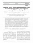 Research paper thumbnail of Outbreak of viral haemorrhagic septicaemia (VHS) in seawater-farmed rainbow trout in Norway caused by VHS virus Genotype III