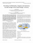 Research paper thumbnail of Providing Confidentiality, Integrity and Atomicity for data storage in the cloud storage: A Survey