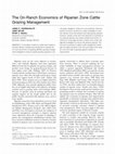 Research paper thumbnail of The On-Ranch Economics of Riparian Zone Cattle Grazing Management