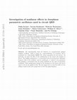 Research paper thumbnail of Investigation of nonlinear effects in Josephson parametric oscillators used in circuit quantum electrodynamics