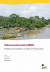 Research paper thumbnail of Derechos a la tierra, los bosques y el carbono en REDD+: Lecciones de México, Brasil y Costa Rica