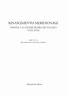 Research paper thumbnail of Nápoles, Pozzuoli, Villafranca, sin Pedro de Toledo in Rinascimento meridionale. Napoli e il viceré Pedro de Toledo (1532-1553), diretto da Encarnación Sánchez García, Napoli, Tullio Pironti editore, 2016.