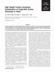 Research paper thumbnail of High Weight-Fraction Surfactant Solubilization of Single-Wall Carbon Nanotubes in Water