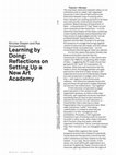 Research paper thumbnail of Learning by Doing: Reflections on Setting Up a New Art Academy