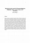 Research paper thumbnail of Pluralist Society and Civic Responsibility in Pakistan: Politics and the Promise of 18 th Amendment Saeed Shafqat