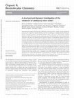 Research paper thumbnail of A structural and dynamic investigation of the inhibition of catalase by nitric oxide