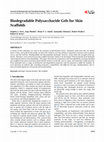 Research paper thumbnail of Biodegradable Polysaccharide Gels for Skin Scaffolds