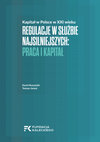 Research paper thumbnail of Regulacje w służbie najsilniejszych: praca i kapitał. Raport Fundacji Kaleckiego