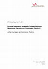 Research paper thumbnail of Income inequality between Chinese regions: newfound harmony or continued discord?