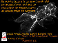 Research paper thumbnail of Metodología para la caracterización del comportamiento no lineal de una familia de transductores de ultrasonidos de potencia