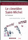 Research paper thumbnail of Le cimetière Saint-Michel de Toulouse