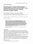 Research paper thumbnail of Direct detection of common mutations in the familial Mediterranean fever gene (MEFV) using naturally occurring and primer mediated restriction fragment analysis