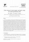 Research paper thumbnail of Solar drying of sweet pepper and garlic using the tunnel greenhouse drier