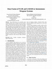 Research paper thumbnail of Data fusion of FLIR and LADAR in autonomous weapons systems