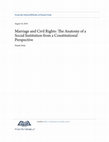 Research paper thumbnail of Marriage and Civil Rights: The Anatomy of a Social Institution from a Constitutional Perspective