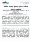 Research paper thumbnail of Thin layer modelling of hybrid, solar and open sun drying of tomato slices