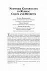 Research paper thumbnail of Bogdanova, Elena, Tkach Olga and Aadne Aasland. 2016. Network Governance in Russia: Costs and Benefits // Demokratizatsiya: The Journal of Post-Soviet Democratization 24 (2) Spring: 139-142