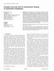 Research paper thumbnail of Compact low-cost unit for photometric testing of automotive headlamps