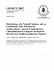 Research paper thumbnail of Distributions of a Natural Coloniser and an Established Exotic Fish Species: Gephyrocharax valencia (Characiformes: Characidae) and Trichogaster trichopterus (Perciformes: Osphronemidae) in Trinidad