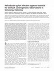 Research paper thumbnail of Helicobacter pylori infection appears essential for stomach carcinogenesis: Observations in Semarang, Indonesia