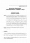 Research paper thumbnail of Determinants and Sustainability of International Reserves Accumulation in Nigeria