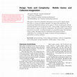 Research paper thumbnail of Design Tools and Complexity: Mobile Games and Collective Imagination