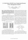 Research paper thumbnail of A 1.5 GHz robust SRAM array optimized for cell area