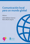 Research paper thumbnail of Comunicación local para un mundo global