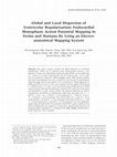 Research paper thumbnail of Global and local dispersion of ventricular repolarization: Endocardial monophasic action potential mapping in swine and humans by using an electro-anatomical mapping system