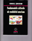 Research paper thumbnail of Fundamentele culturale ale modelului american: un demers transdisciplinar in geografia umana