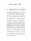 Research paper thumbnail of Clinical Pharmacy Services, Pharmacy Staffing, and the Total Cost of Care in United States Hospitals