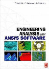 Research paper thumbnail of Engineering Analysis with ANSYS Software