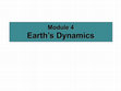 Research paper thumbnail of Module 4 Earth's Dynamics