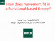 Research paper thumbnail of How does movement fit in a Functional-based theory?