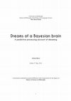 Research paper thumbnail of Dreams of a Bayesian brain: a predictive processing account of dreaming