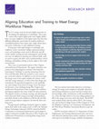 Research paper thumbnail of Aligning Education and Training to Meet Energy Workforce Needs