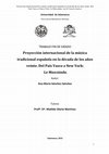 Research paper thumbnail of Proyección internacional de la música tradicional española en la década de los años veinte. Del País Vasco a New York: La Mascaida.