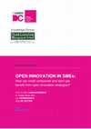 Research paper thumbnail of OPEN INNOVATION IN SMEs: How can small companies and start-ups benefit from open innovation strategies